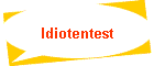 Idiotentest