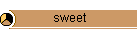 sweet